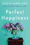 Kristyn Kusek Lewis: Perfect Happiness, Buch