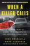 John E Douglas: When a Killer Calls, Buch