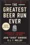 John Chick Donohue: The Greatest Beer Run Ever: A Memoir of Friendship, Loyalty, and War, Buch