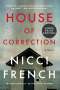 Nicci French: House Of Correction Lp -Lp, Buch