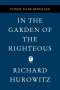 Richard Hurowitz: In the Garden of the Righteous, Buch