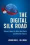 Jonathan E. Hillman: The Digital Silk Road, Buch