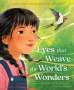 Joanna Ho: Eyes That Weave the World's Wonders, Buch