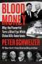 Peter Schweizer: Blood Money, Buch