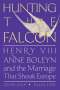 John Guy: Hunting the Falcon, Buch