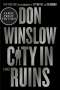 Don Winslow: City in Ruins, Buch