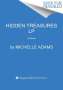 Michelle Adams: Hidden Treasures: A Novel of First Love, Second Chances, and the Hidden Stories of the Heart, Buch