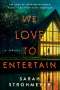 Sarah Strohmeyer: We Love to Entertain, Buch