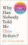 Julie Smith: Why Has Nobody Told Me This Before?, Buch