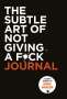 Mark Manson: The Subtle Art of Not Giving a F*ck Journal, Buch