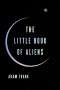 Adam Frank: The Little Book of Aliens, Buch