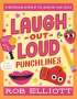 Rob Elliott: Laugh-Out-Loud: Punchlines, Buch
