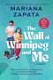 Mariana Zapata: The Wall of Winnipeg and Me, Buch