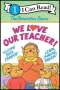 Mike Berenstain: The Berenstain Bears: We Love Our Teacher!, Buch