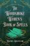 Rachel Greenlaw: The Woodsmoke Women's Book of Spells, Buch