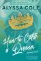 Alyssa Cole: How to Catch a Queen, Buch