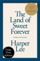 Harper Lee: The Land of Sweet Forever, Buch