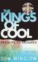 Don Winslow: The Kings of Cool, Buch