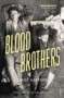 Ernst Haffner: Blood Brothers, Buch