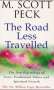 M. Scott Peck: The Road Less Traveled, Buch
