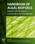 : Handbook of Algal Biofuels, Buch
