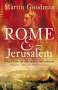 Martin Goodman: Rome and Jerusalem, Buch