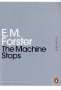 E. M. Forster: Machine Stops, Buch