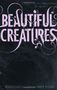 Kami Garcia: Beautiful Creatures (Book 1), Buch