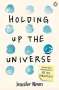 Jennifer Niven: Holding Up the Universe, Buch
