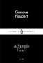 Gustave Flaubert: A Simple Heart, Buch