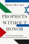 Shlomo Ben-Ami: Prophets without Honor, Buch