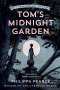Philippa Pearce: Tom's Midnight Garden 65th Anniversary Edition, Buch