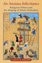 Aaron W Hughes: An Anxious Inheritance, Buch