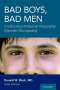 Donald W. Black: Bad Boys, Bad Men 3rd edition, Buch