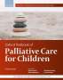 : Oxford Textbook of Palliative Care for Children, Buch