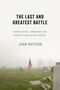 John Bateson: The Last and Greatest Battle, Buch