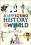 Dave Rear: A Less Boring History of the World, Buch