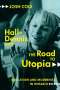Josh Cole: Hall-Dennis and the Road to Utopia, Buch