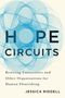 Jessica Riddell: Hope Circuits, Buch