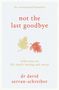 David Servan-Schreiber: Not the Last Goodbye, Buch