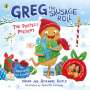 Mark Hoyle: Greg the Sausage Roll: The Perfect Present, Buch