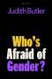 Judith Butler: Who's Afraid of Gender?, Buch