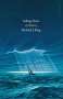 Richard J. King: Sailing Alone, Buch