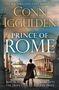 Der Text zeigt: "The Multimillion-Copy Bestseller", "Conn Iggulden", "PRINCE OF ROME", "Power is the Prize", "Rome Sets the Price". Eine Person steht vor antiken römischen Gebäuden.