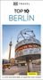 DK Travel. Top 10 Berlin. Guía: descubre lo mejor de cada ciudad. Fernsehturm und Weltzeituhr am Alexanderplatz.