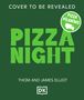 Text: "COVER TO BE REVEALED" und "PIZZA NIGHT". Unten "THOM AND JAMES ELLIOT". Links ein Logo mit "PIZZA PILGRIMS"., Buch