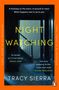 Tracy Sierra: Nightwatching, Buch