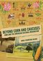 "BEYOND CORN AND CAUCUSES: IOWA AND THE AMERICAN CULTURAL IMAGINATION" von Anna Thompson Hajdik. Illustration von Iowa.