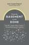 Jean-Jacques Degroof: From the Basement to the Dome, Buch