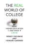 Wendy Fischman: The Real World of College: What Higher Education Is and What It Can Be, Buch